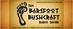 Barefoot Bushcraft Radio Show